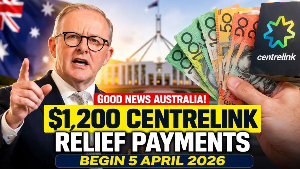Goodbye to Cost-of-Living Stress: $1,200 Centrelink Relief Payments Begin 5 April 2026 Helping Australians Manage Bills